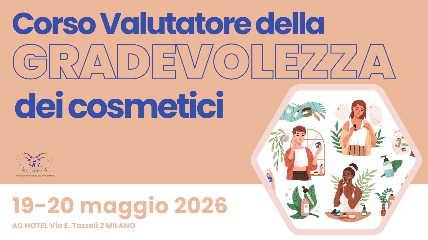 CORSO VALUTATORE DELLA GRADEVOLEZZA DEI COSMETICI